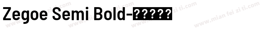 Zegoe Semi Bold字体转换
